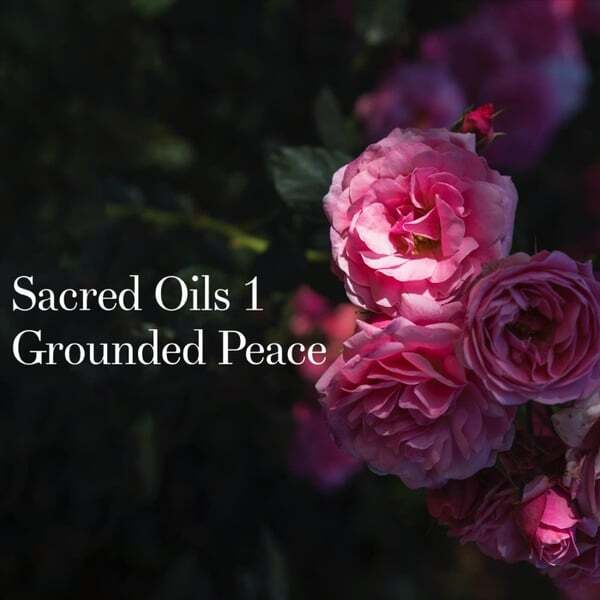 Cover art for Sacred Oils 1